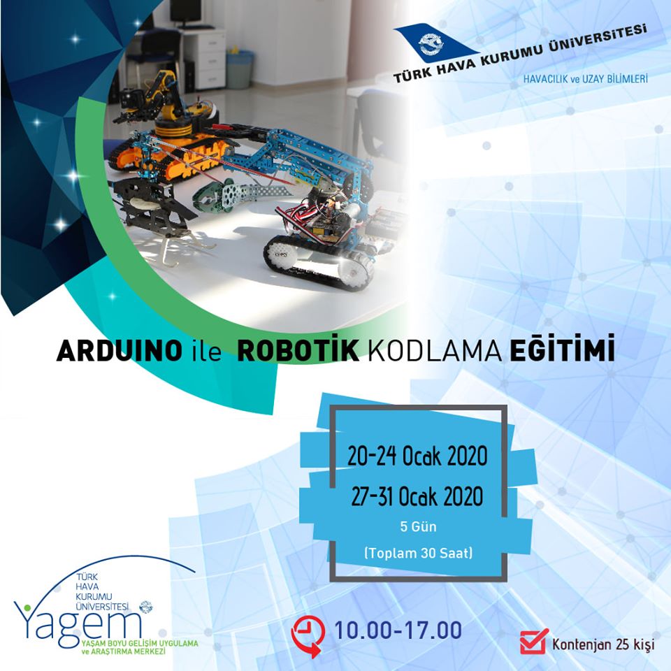Türk Hava Kurumu Üniversitesi Yaşam Boyu Gelişim Merkezi (YAGEM) ” Arduino ile Robotik Kodlama Eğitimi” Başlıyor